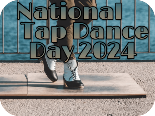 National Tap Dance Day 2024 Rob Knowlan