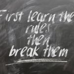 learn-the-rules-then-break-them