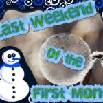last-weekend-first-month