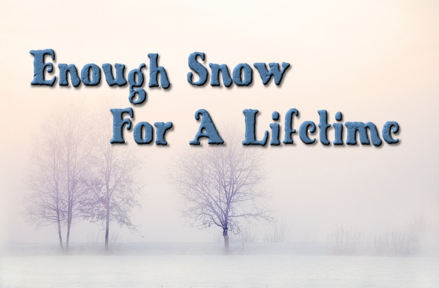 enough-snow-for-a-lifetime