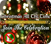 Christmas All The Time | Join the Celebration!