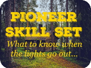 Pioneer Skill Set | What to know when the lights go out...