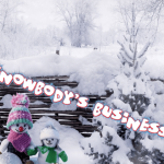 Snowbody's Business