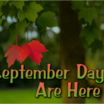september-days-are-here