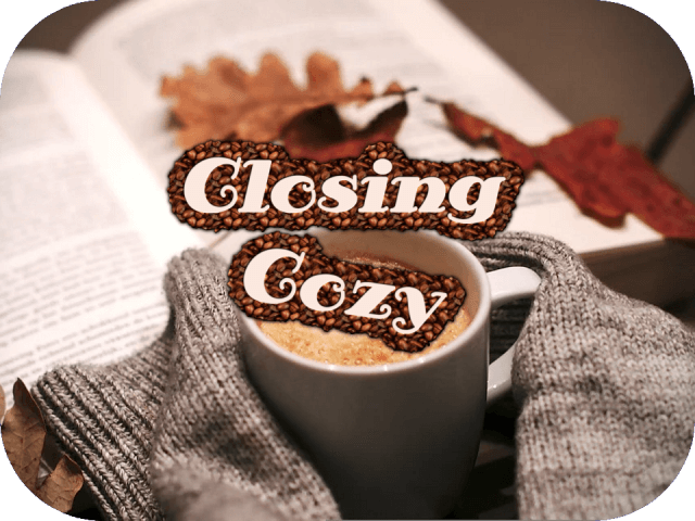 closing-cozy