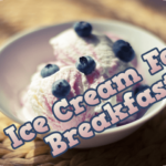 ice-cream-for-breakfast