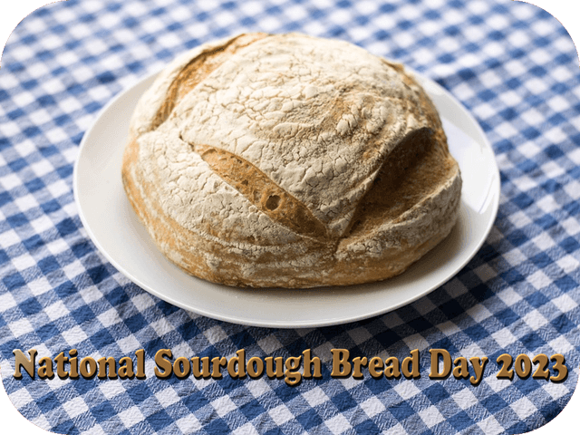 national-sourdough-bread-day-2023