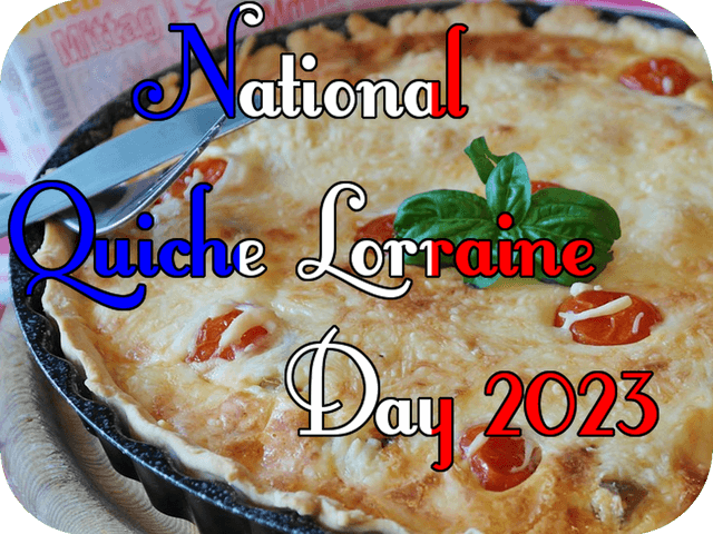 national-quiche-lorraine-day-2023