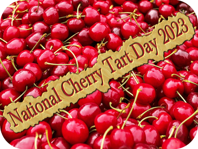 national-cherry-tart-day-2023