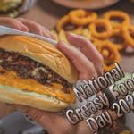 national-greasy-foods-day-2023