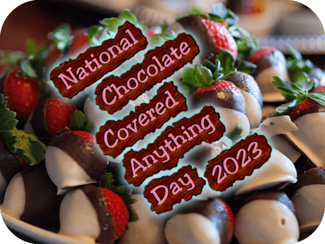 national-chocolate-covered-anything-day-2023