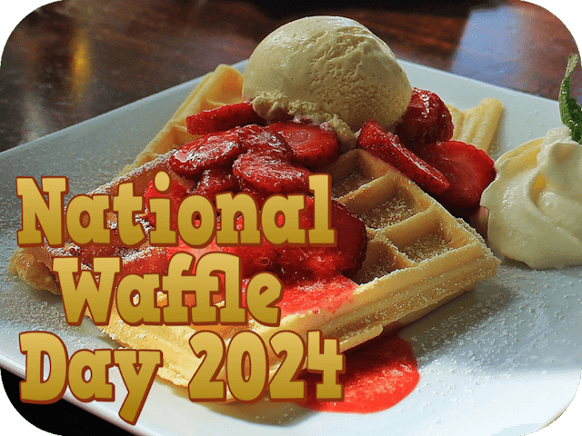 national-waffle-day-2024