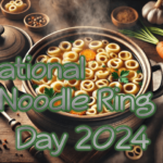 national-noodle-ring-day-2024
