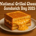 national-grilled-cheese-sandwich-day-2025